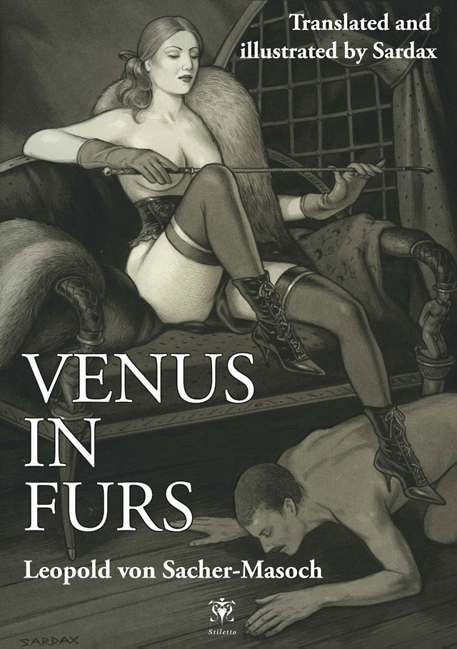 Venus in Furs - Sardax Edition. All Rights Reserved. By permission of Sardax.